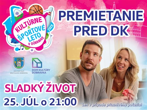Letné kino v Dúbravke: Sladký život!🎬